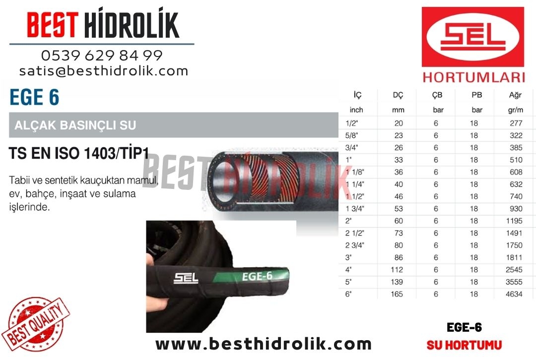SEL 2 ’’ EGE 6 ALÇAK BASINÇLI SU HORTUMU